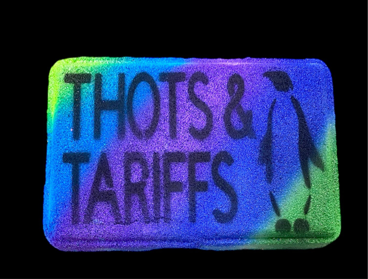 THOTS (thoughts) and TARIFFS Bath bomb